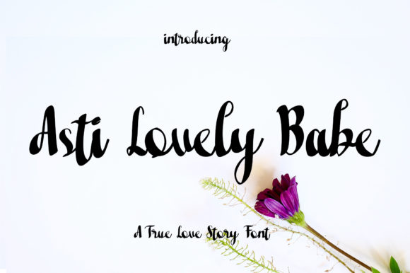 Asti Lovely Babe: A Script Font for Timeless Editorial Elegance