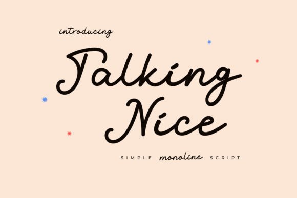Talking Nice Font for Handmade Creations and Vintage Style Designs
